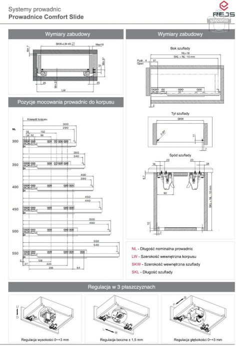 REJS prowadnica z hamulcem comfort slide 3D L-500 REJS prowadnica z hamulcem comfort slide 3D L-500